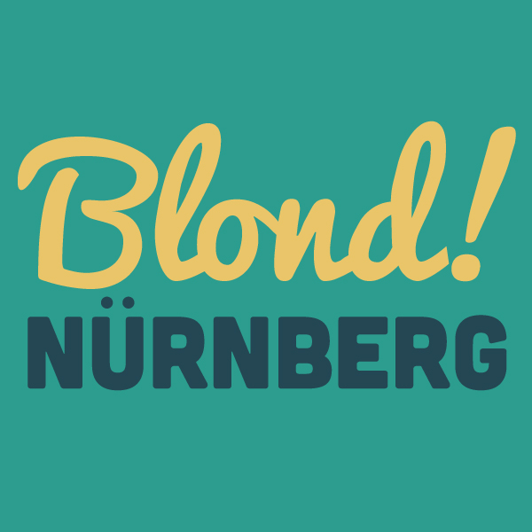 Blond! Made in Nürnberg